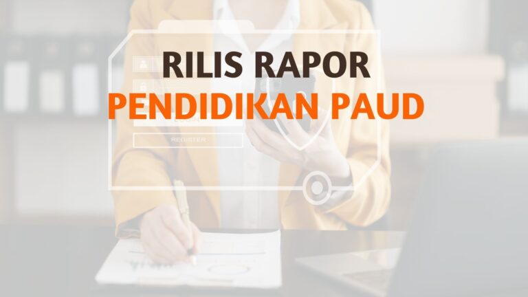 Rilis Rapor Pendidikan PAUD