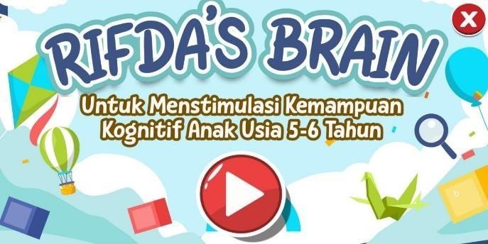 PERMAINAN RIFDA’S BRAIN BERBASIS ANDROID UNTUK MENSTIMULASI KEMAMPUAN KOGNITIF