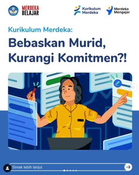 KURIKULUM MERDEKA : Memberikan Kebebasan, Kurangi Komitmen Murid?